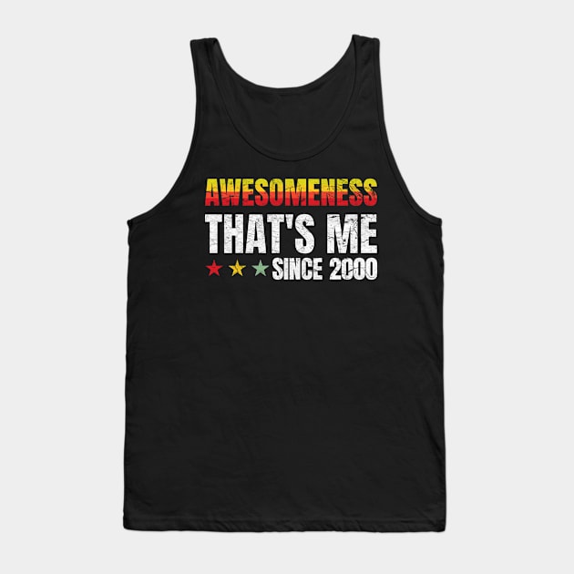 20th Birthday: Awesomeness Thats Me Since 2000 Tank Top by PlusAdore